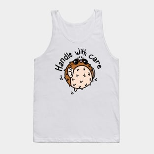 Handle with care Tank Top